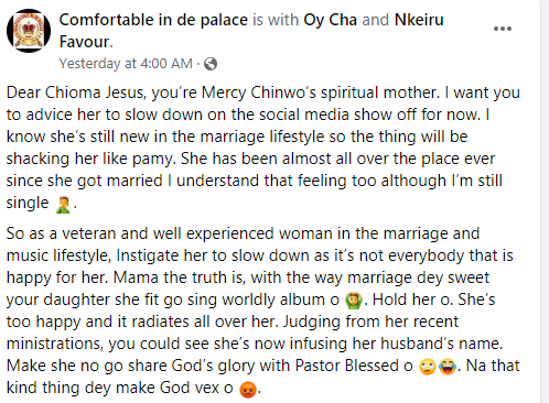 She has been all over the place ever since she got married. Advice her to slow down on the social media show off - Nigerian man asks Chioma Jesus to advice Mercy Chinwo